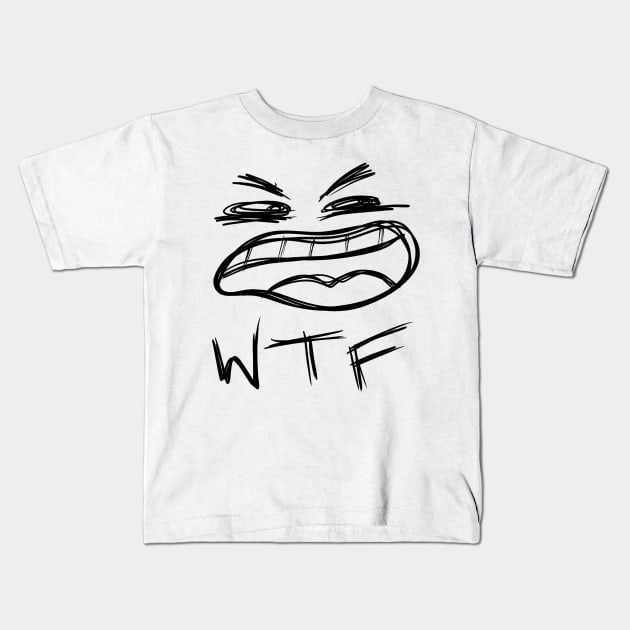 WTF Kids T-Shirt by nathalieaynie